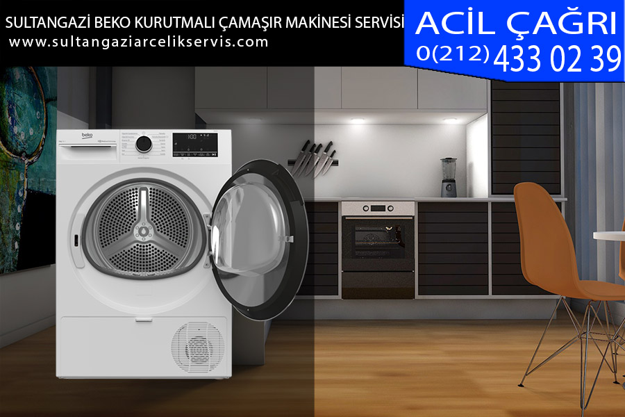 sultangazi beko kurutmalı çamaşır makinesi servisi