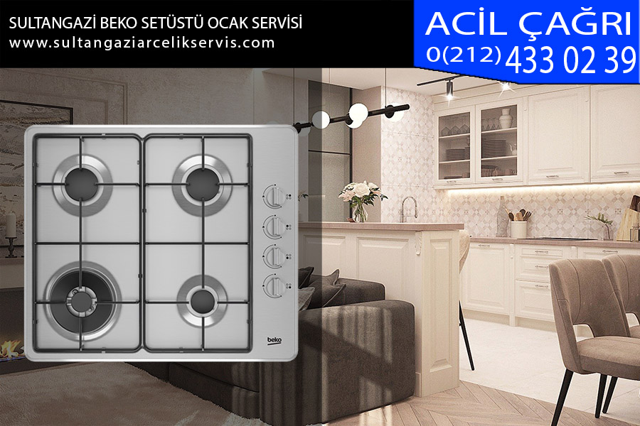 sultangazi beko setüstü ocak servisi